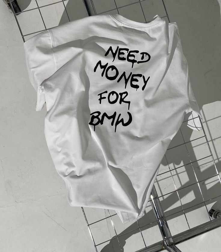 Need Money For BMW T - Shirt